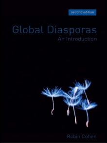 Global Diasporas : An Introduction