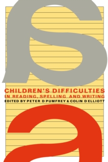 Children's Difficulties In Reading, Spelling and Writing : Challenges And Responses