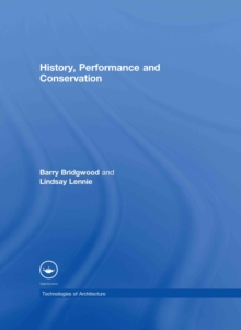 History, Performance and Conservation