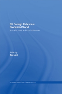 EU Foreign Policy in a Globalized World : Normative power and social preferences