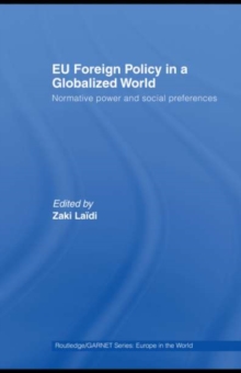 EU Foreign Policy in a Globalized World : Normative power and social preferences