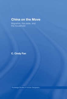 China on the Move : Migration, the State, and the Household