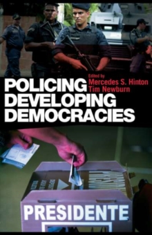 Policing Developing Democracies