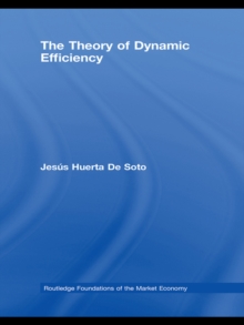 The Theory of Dynamic Efficiency