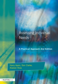 Assessing Individual Needs : A Practical Approach