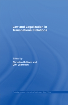 Law and Legalization in Transnational Relations