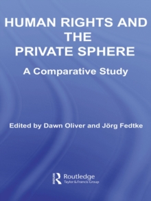 Human Rights and the Private Sphere vol 1 : A Comparative Study