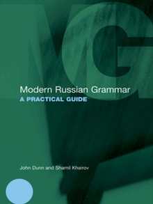 Modern Russian Grammar : A Practical Guide