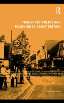 Transport Policy and Planning in Great Britain