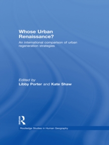 Whose Urban Renaissance? : An international comparison of urban regeneration strategies