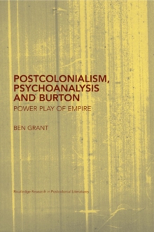 Postcolonialism, Psychoanalysis and Burton : Power Play of Empire