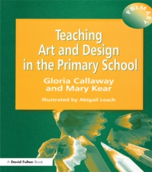 Teaching Art & Design in the Primary School