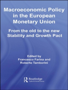 Macroeconomic Policy in the European Monetary Union : From the Old to the New Stability and Growth Pact