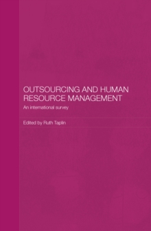 Outsourcing and Human Resource Management : An International Survey