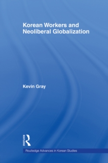 Korean Workers and Neoliberal Globalization