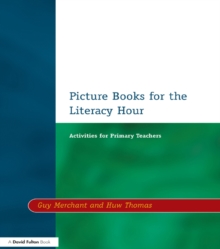 Picture Books for the Literacy Hour : Activities for Primary Teachers