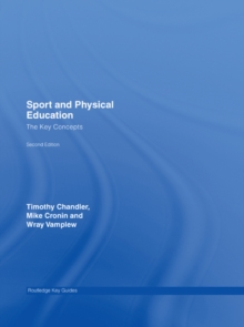 Sport and Physical Education: The Key Concepts