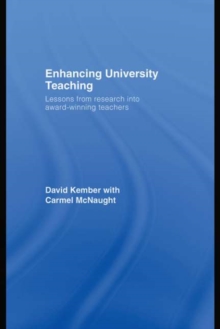 Enhancing University Teaching : Lessons from Research into Award-Winning Teachers