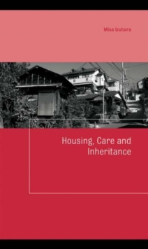 Housing, Care and Inheritance