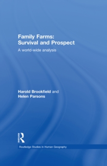 Family Farms: Survival and Prospect : A World-Wide Analysis