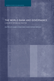 The World Bank and Governance : A Decade of Reform and Reaction