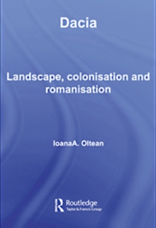 Dacia : Landscape, Colonization and Romanization