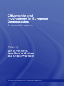 Citizenship and Involvement in European Democracies : A Comparative Analysis