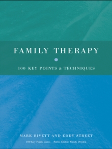 Family Therapy : 100 Key Points and Techniques