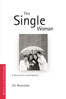 The Single Woman : A Discursive Investigation