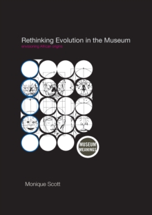 Rethinking Evolution in the Museum : Envisioning African Origins