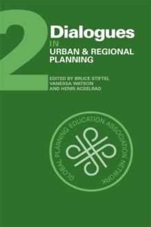 Dialogues in Urban and Regional Planning : Volume 2