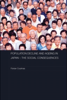 Population Decline and Ageing in Japan - The Social Consequences