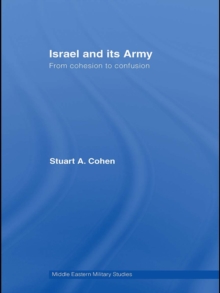 Israel and its Army : From Cohesion to Confusion