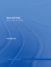 Jews and India : Perceptions and Image