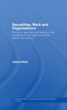 Sexualities, Work and Organizations