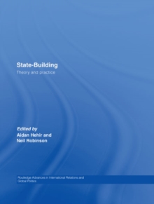 State-Building : Theory and Practice