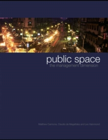 Public Space : The Management Dimension