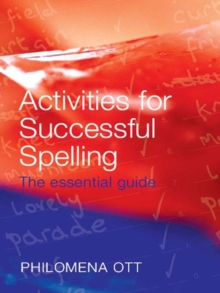 Activities for Successful Spelling : The Essential Guide