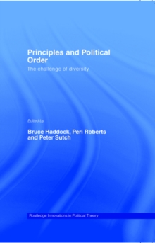 Principles and Political Order : The Challenge of Diversity