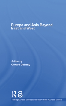 Europe and Asia beyond East and West