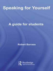 Speaking for Yourself : A Guide for Students