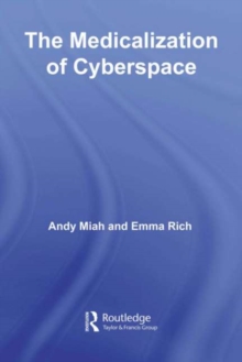 The Medicalization of Cyberspace