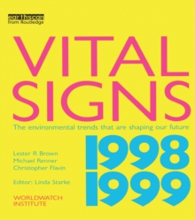 Vital Signs 1998-1999 : The Environmental Trends That Are Shaping Our Future