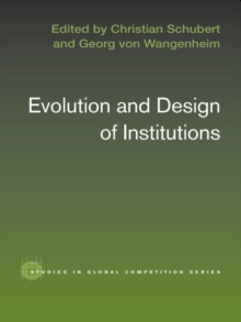 Evolution and Design of Institutions