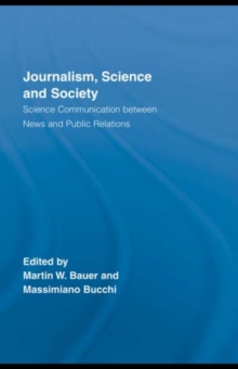 Journalism, Science and Society : Science Communication between News and Public Relations