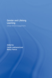 Gender and Lifelong Learning : Critical Feminist Engagements