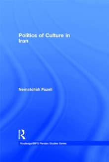 Politics of Culture in Iran