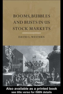 Booms, Bubbles and Busts in US Stock Markets