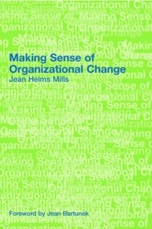 Making Sense of Organizational Change