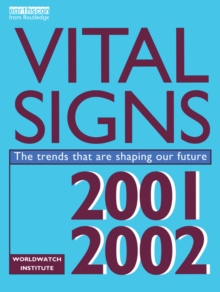 Vital Signs 2001-2002 : The Trends That Are Shaping Our Future